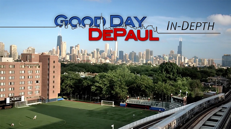 Good Day DePaul In-Depth 2018
