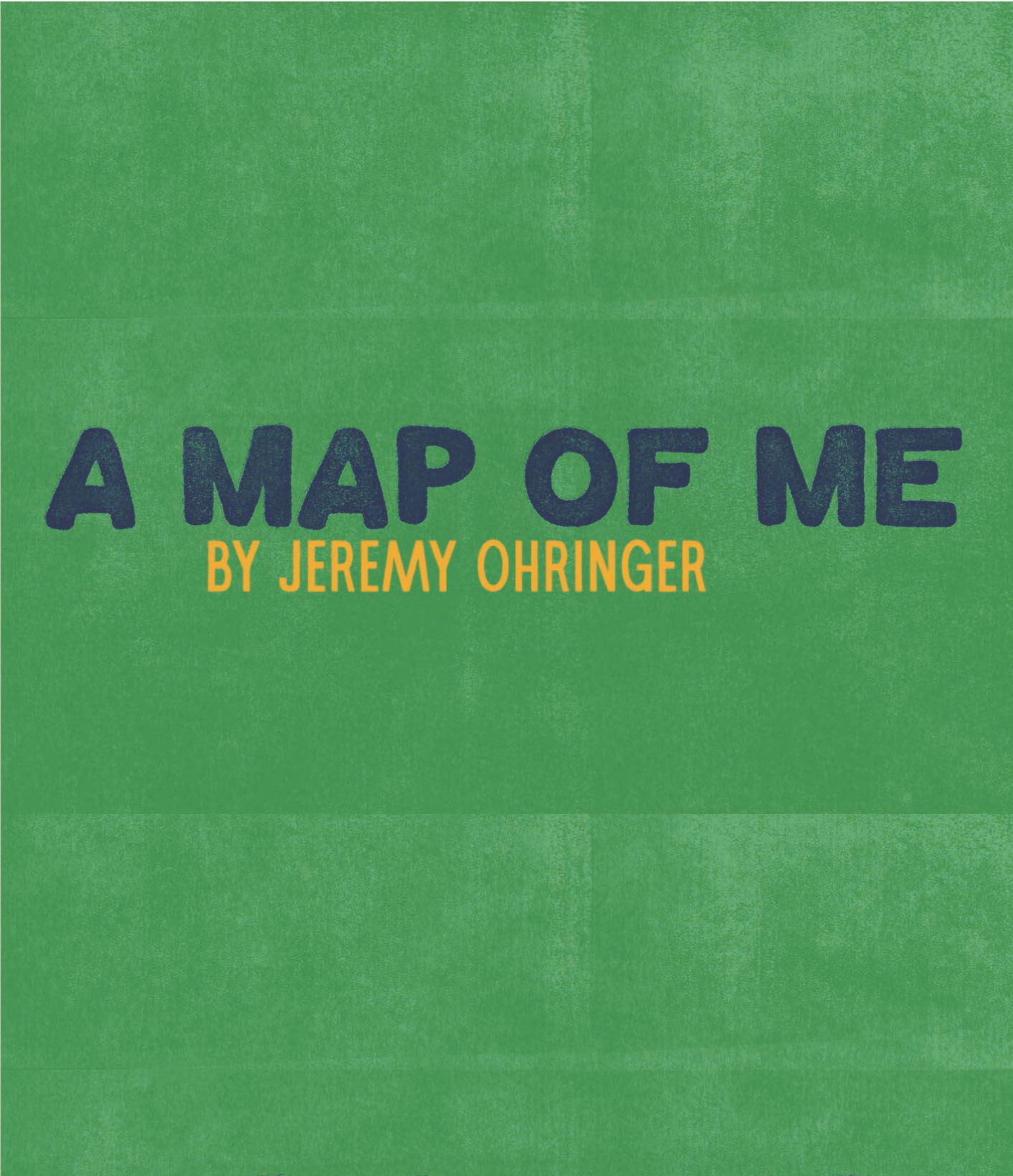 A Map of Me by Jeremy Ohringer