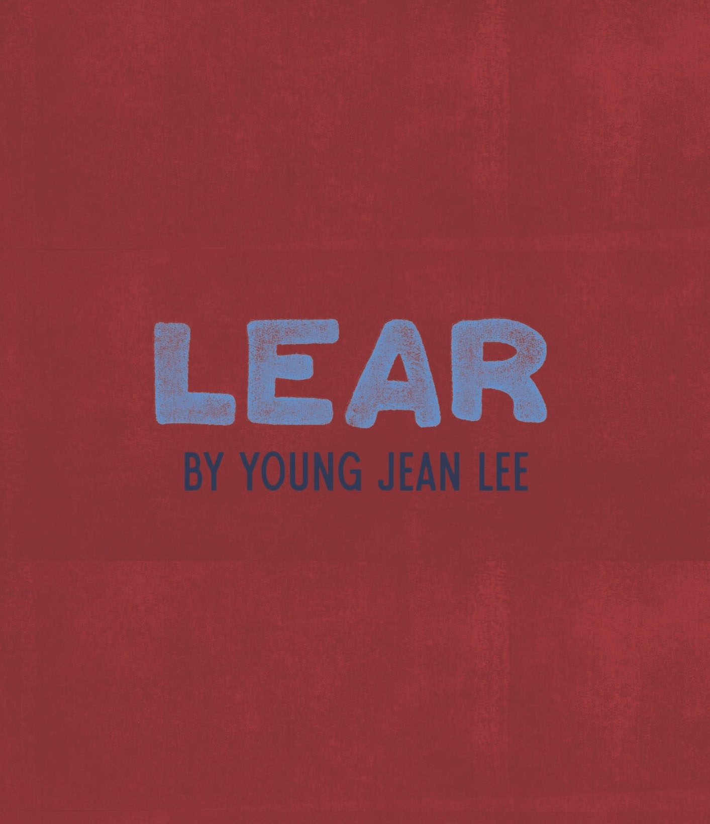 Lear by  Young Jean Lee