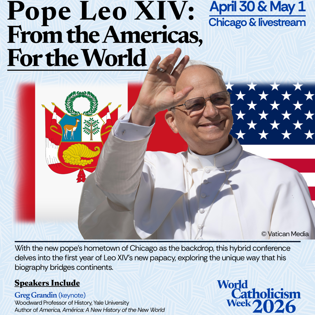 Pope Leo XIV: From the Americas, For the World
